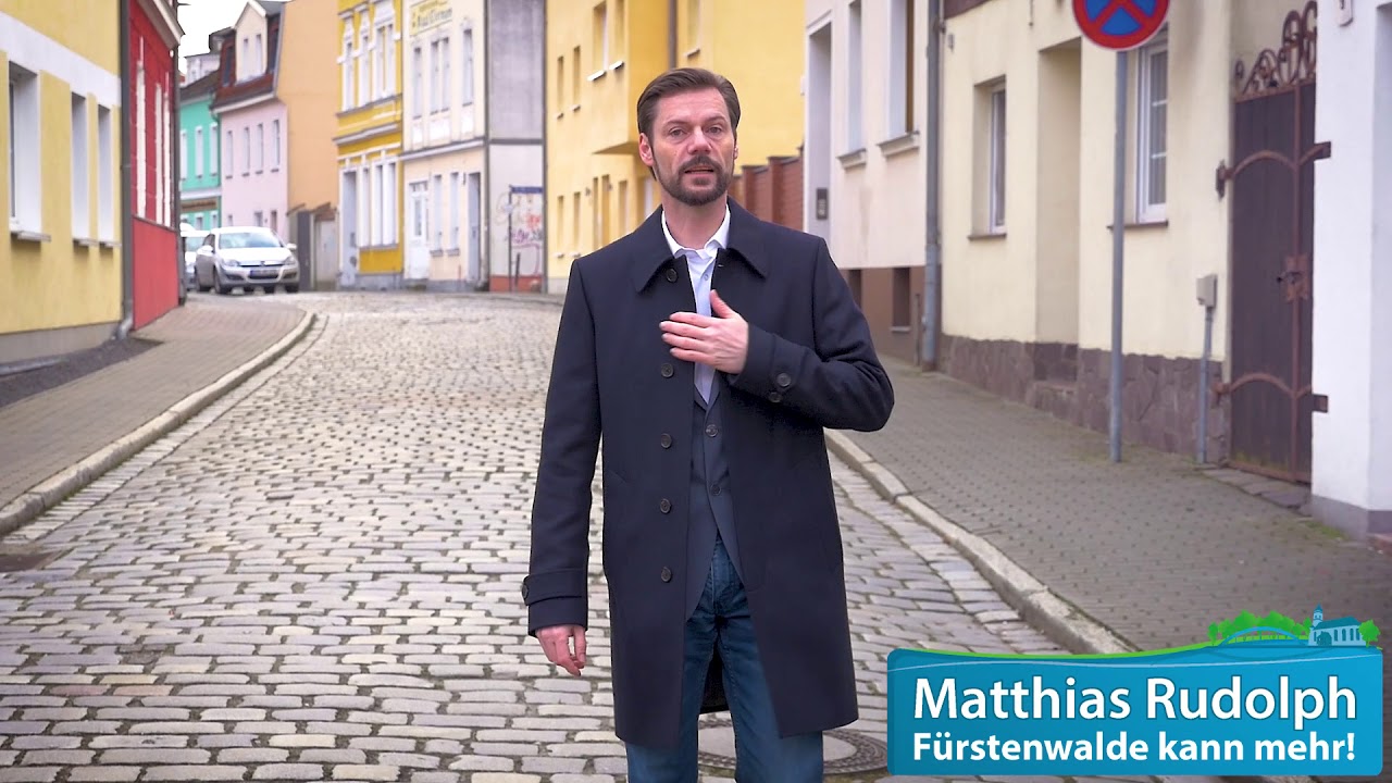 B&uuml;rgermeisterkandidat Matthias Rudolph - F&uuml;rstenwalde kann mehr!