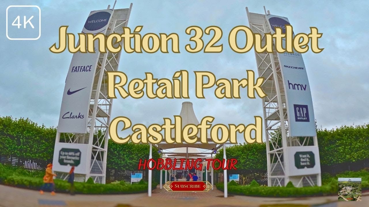 JUNCTION 32 RETAIL (OUTLET) PARK (CASTLEFORD) (4K) #castleford #junction32retailpark