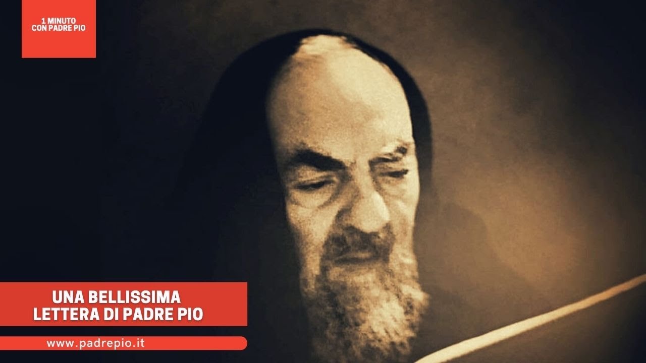 Una bellissima lettera di Padre Pio