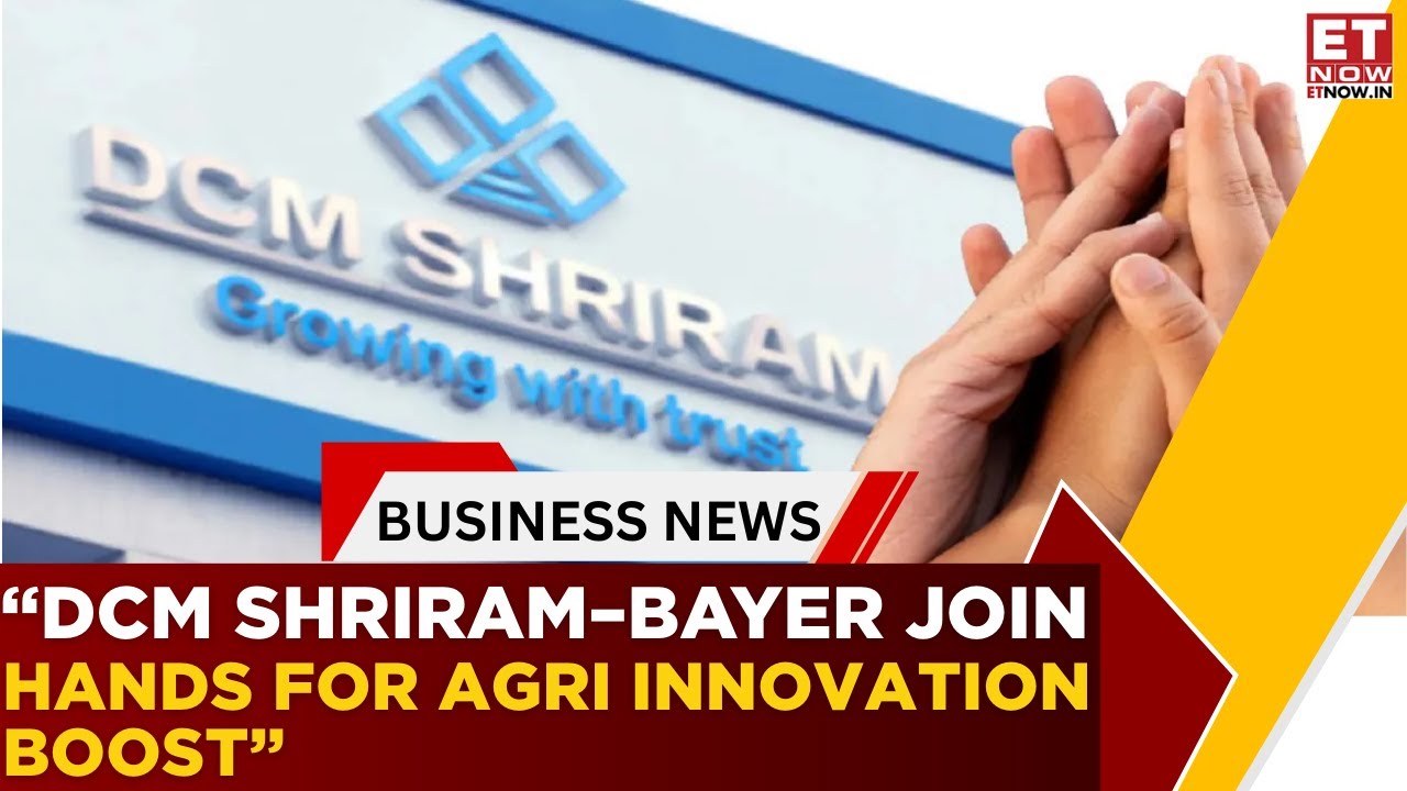 DCM Shriram And Bear Corp Sciences Sign MOU For Agricultural Innovation | Business News | ET Now
