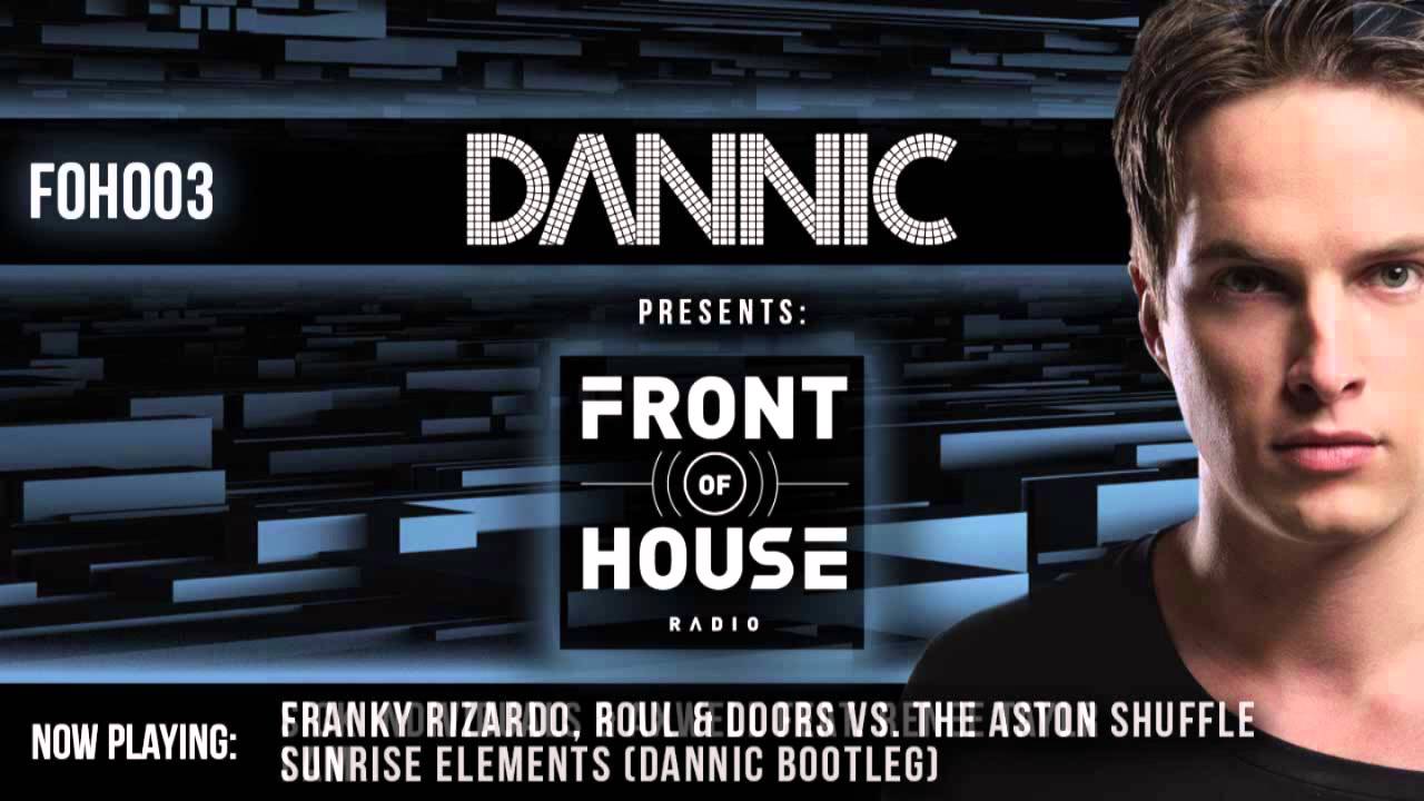 Dannic presents Front Of House Radio 003