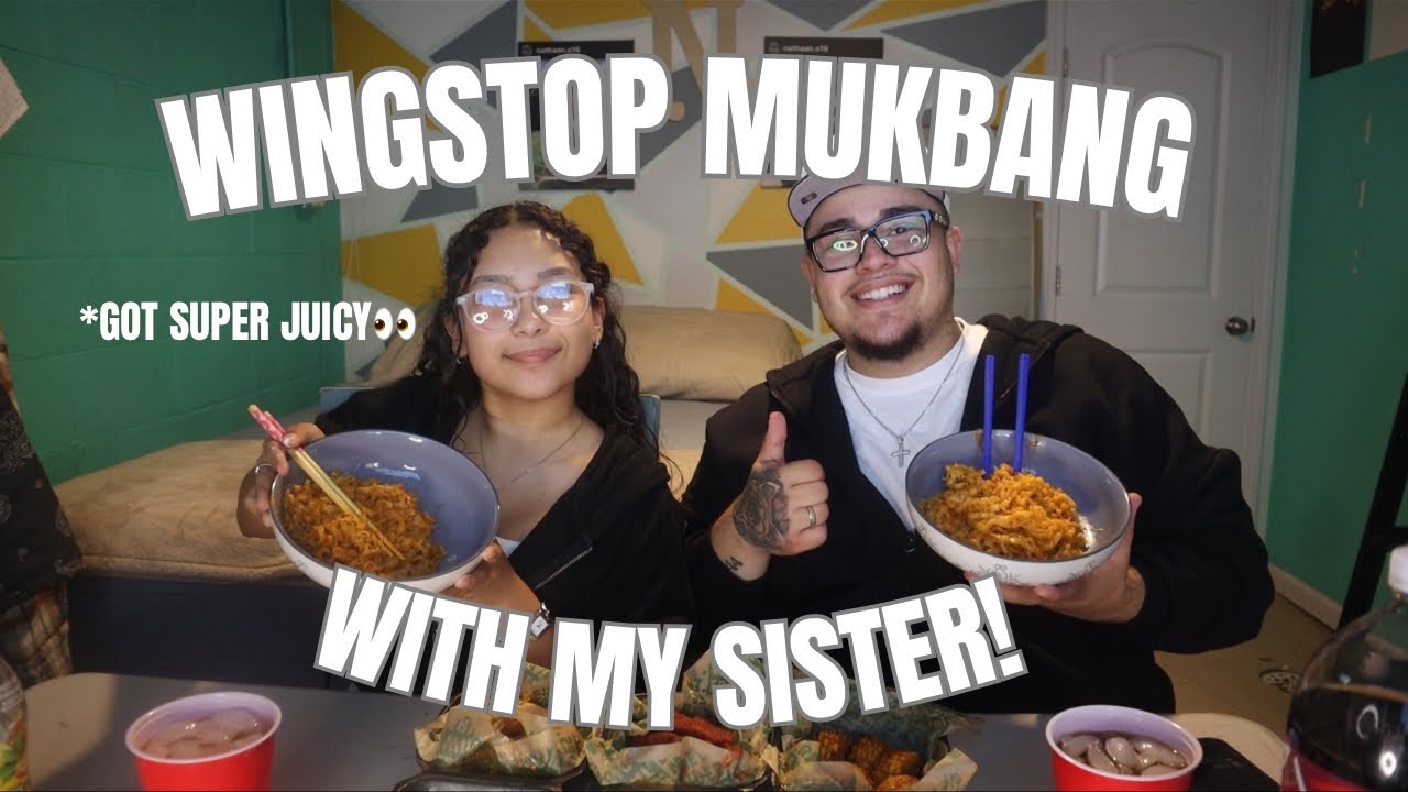 WINGSTOP MUKBANG WITH MY LITTLE SISTER *got juicy!!!