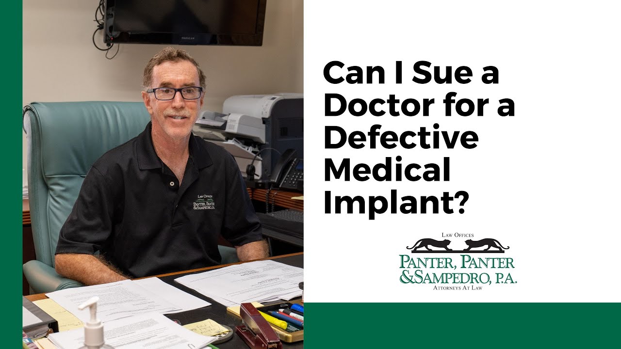 Can I Sue a Doctor for a Defective Medical Implant?