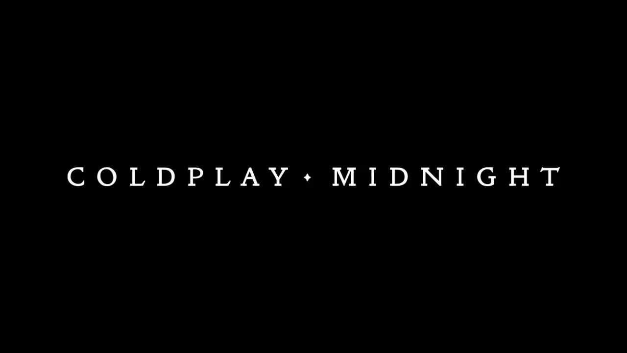 Coldplay - Midnight ( Audio Official ) HD