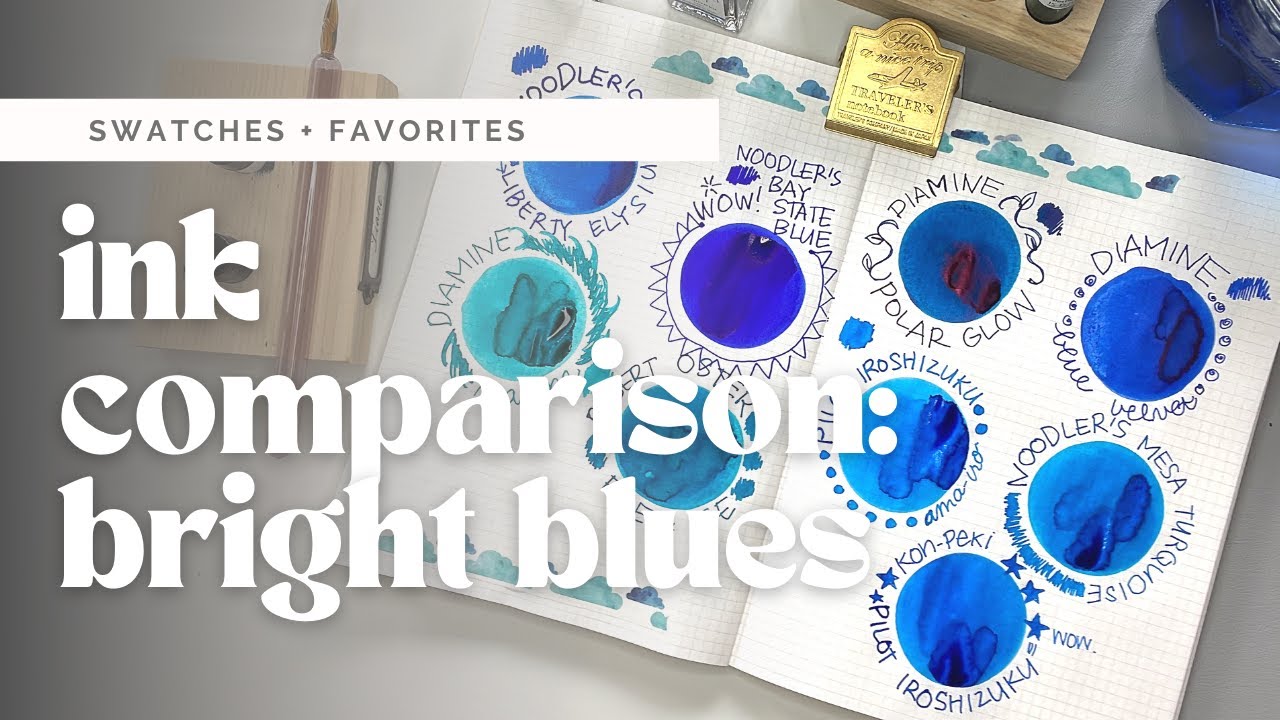 Bright Blue Inks! Fountain Pen Ink Comparison No. 2