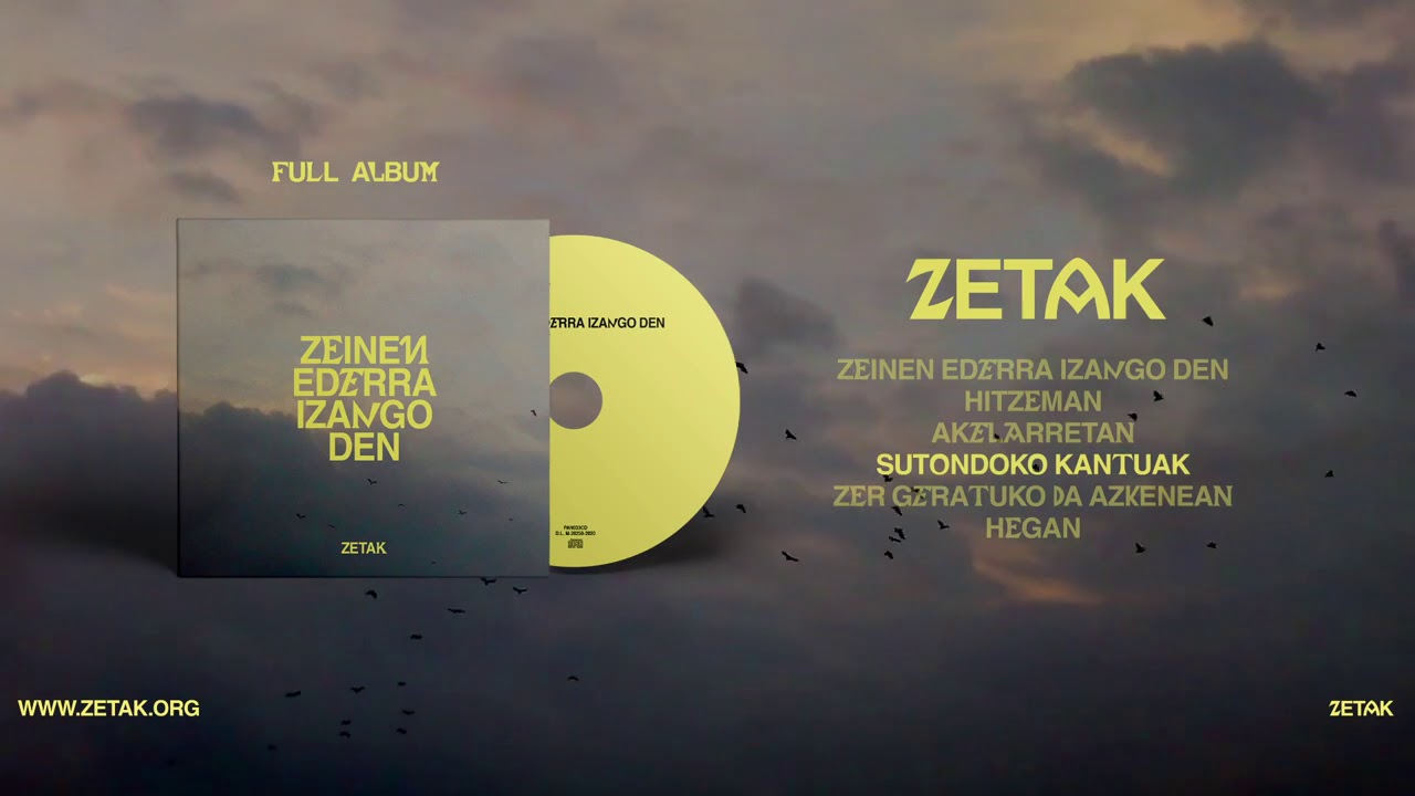 ZETAK - Zeinen Ederra Izango Den (FULL ALBUM)