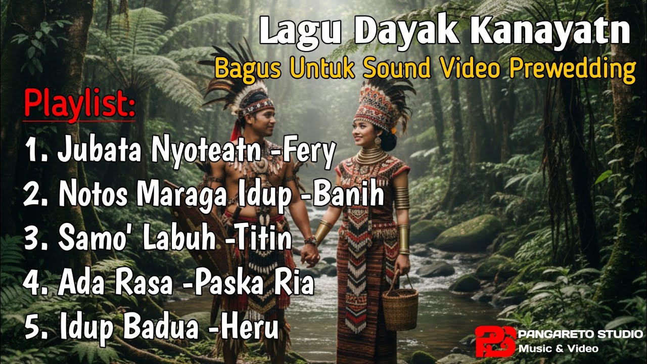 Album Lagu Dayak Kanayatn Romantis 2025