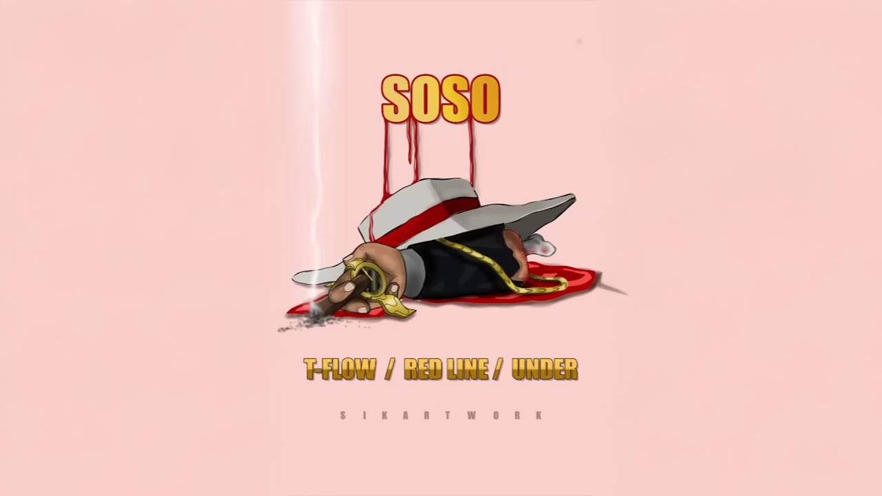 TFLOW x Red Line x Under - SOSO (Official Audio, Prod. by Don Daze)