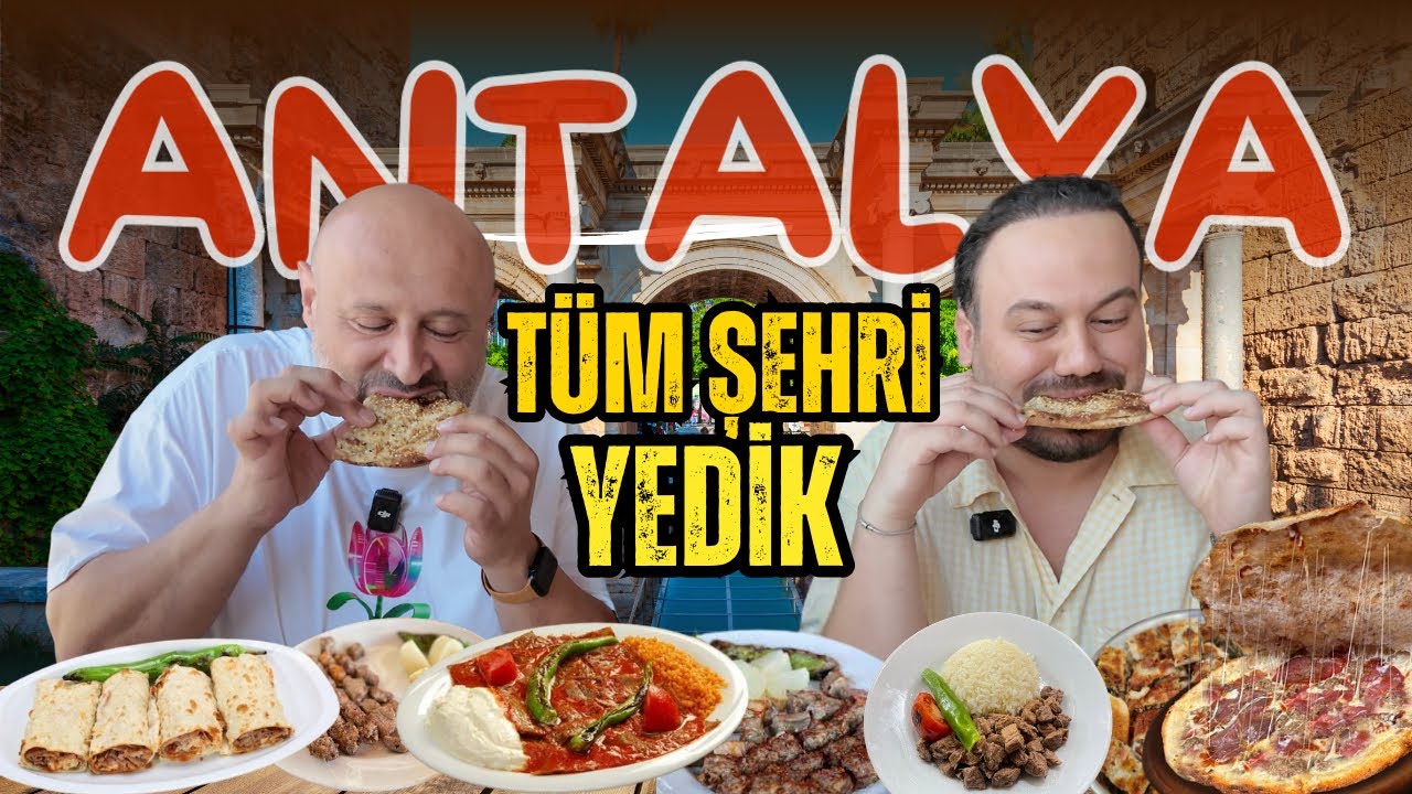 ANTALYA’DA NE YENİR 
