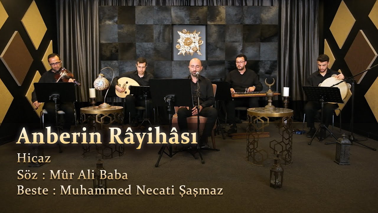 Anberin Râyihâsı - Hicaz