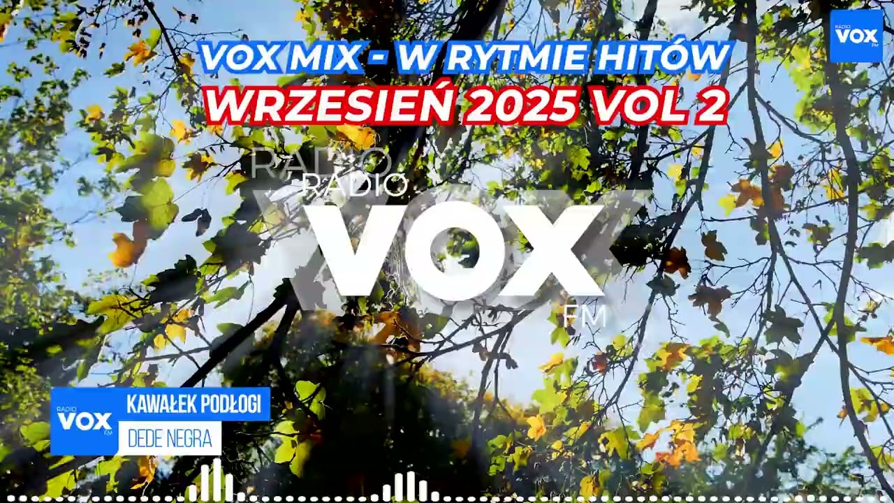 WRZESIEŃ W RYTMIE HIT&Oacute;W 2025 VOL 2 - Oficjalny mix VOX FM