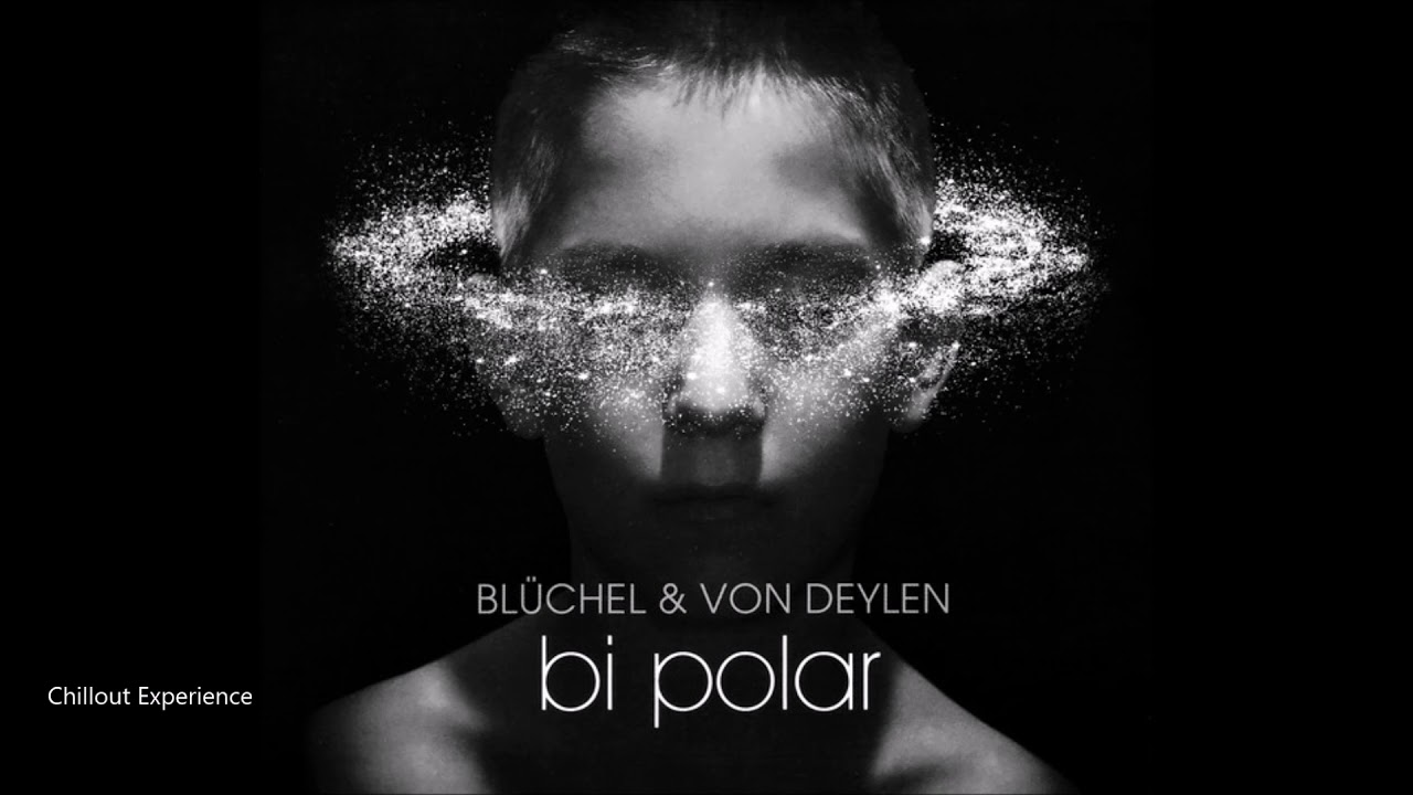 Christopher Von Deylen (Schiller) & Bl&uuml;chel  //  Bi Polar (full Album)