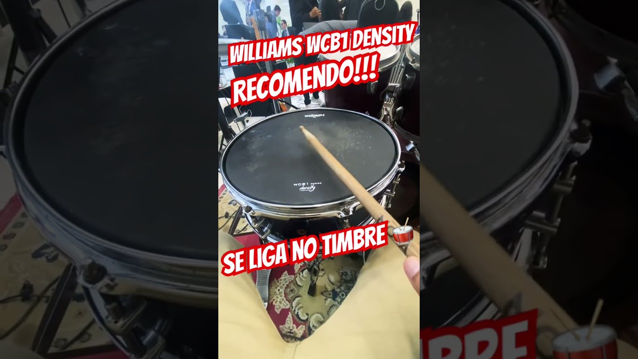Pele WILLIAMS WCB1 DENSITY melhor som de caixa 🥁 e tambores 
