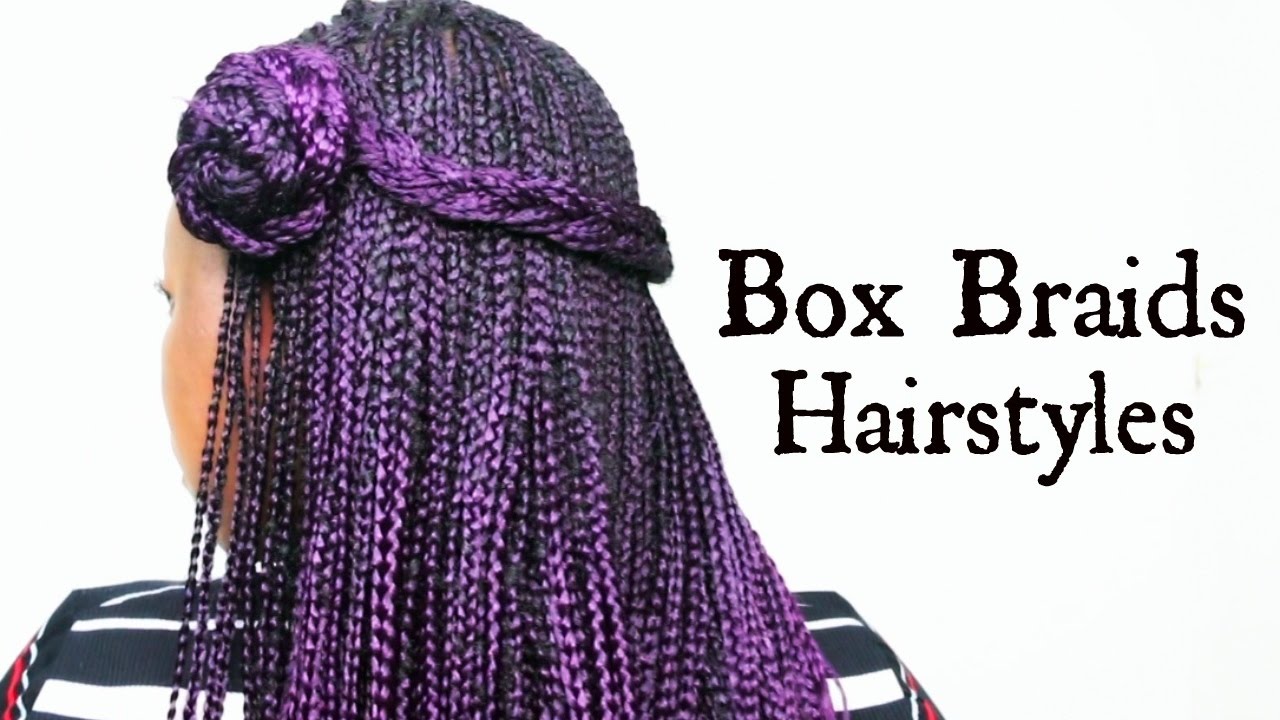 How to Style Box Braids Hairstyles Tutorial Purple Braids By Praise Onaturals