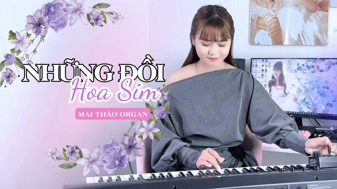 Những Đồi Hoa Sim (Hoà Tấu) | Mai Thảo Organ