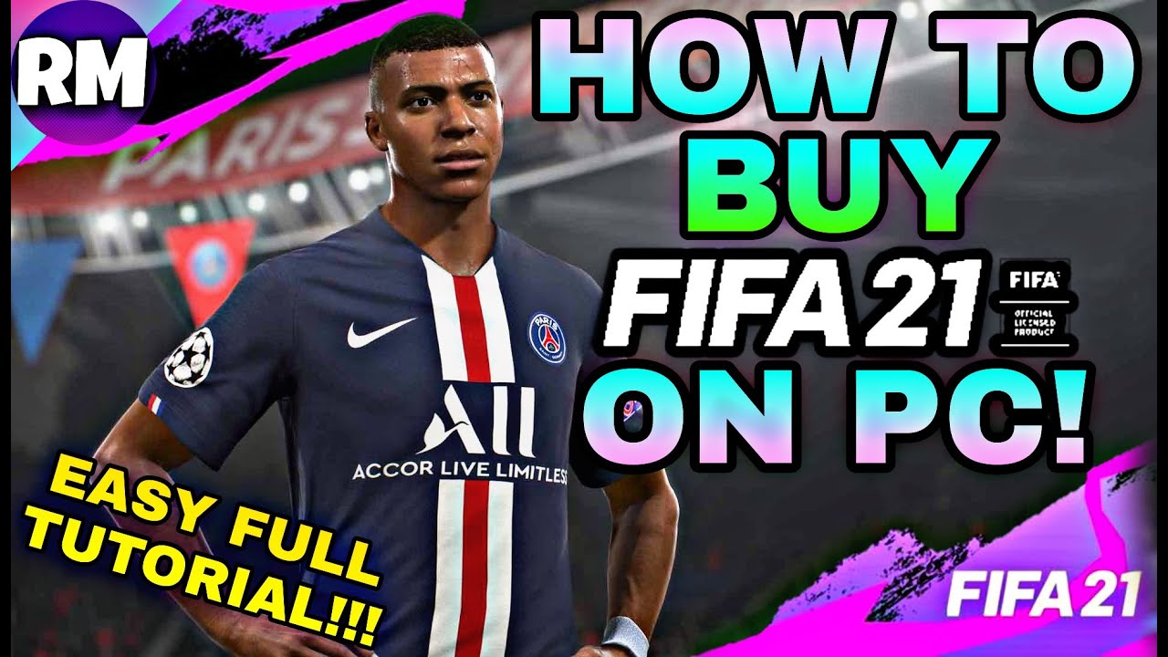 How To Buy FIFA 21 On PC! [Official Full Tutorial]