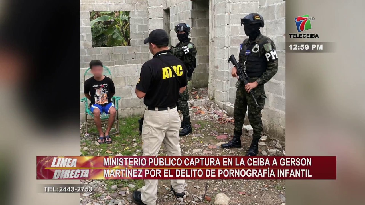 Ministerio Público captura en La Ceiba a sospechoso de violación y porn0grafía infantil