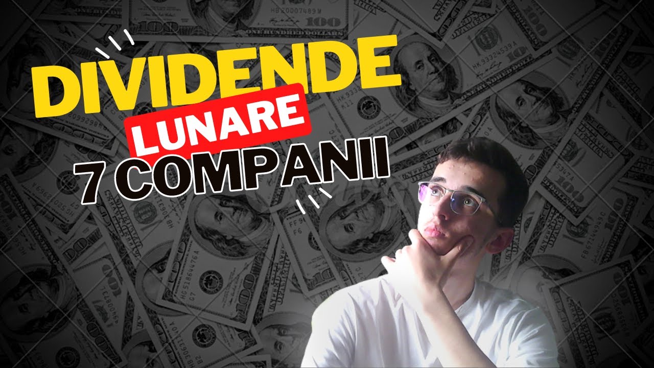 COMPANII CARE OFERA DIVIDENDE LUNARE !?💰