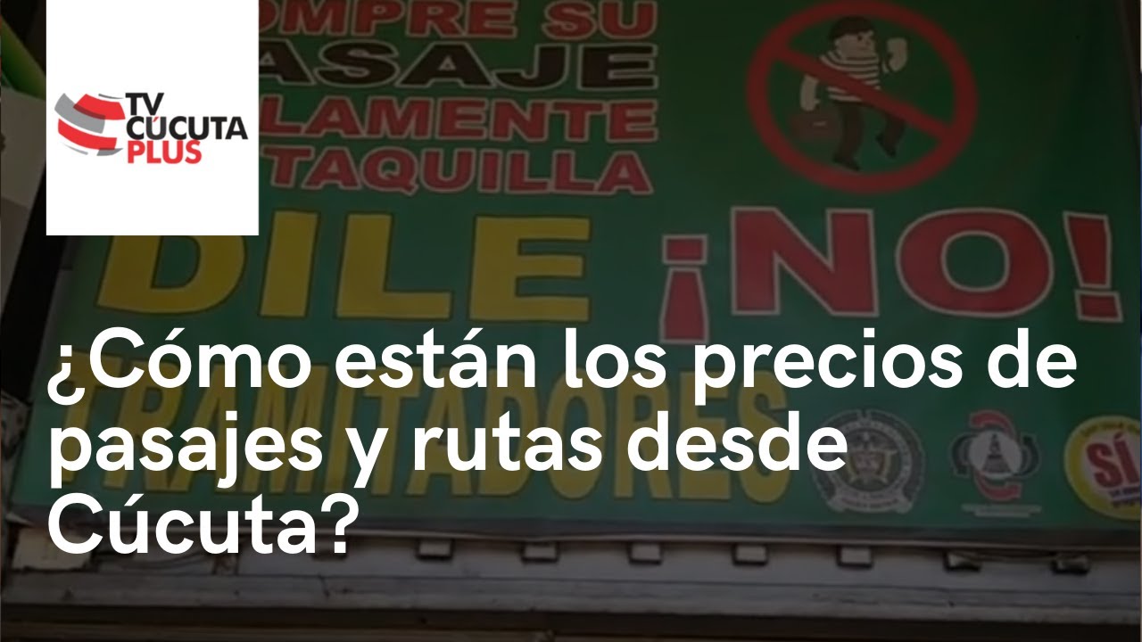#ENVIVO ¿Cómo están los precios de pasajes y rutas desde Cúcuta? desde la Terminal de Transportes