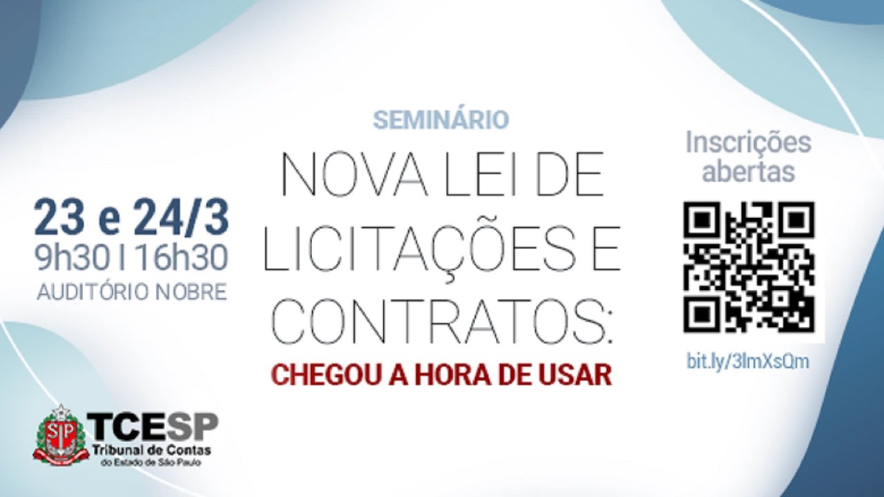 Seminário Nova Lei de Licitações: chegou a hora de usar- 23/03/2023- Manhã