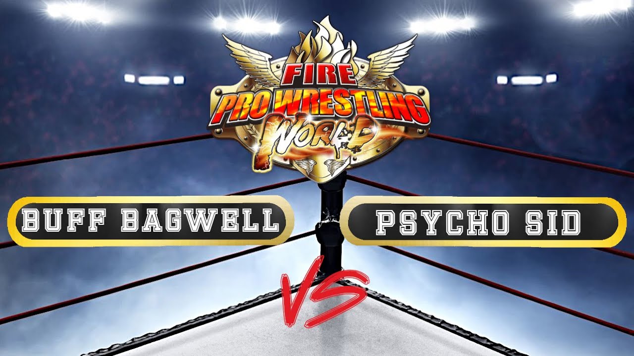 Sunday Brawl #74 Buff Bagwell vs Sid!!!!
