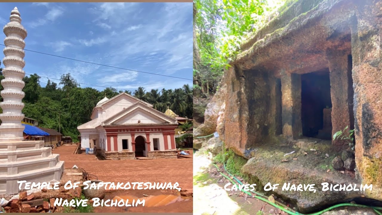 Goa&rsquo;s Historical Places - Caves of Narve & Temple Of Saptakoteshwar, Narve Bicholim Goa #Part_2