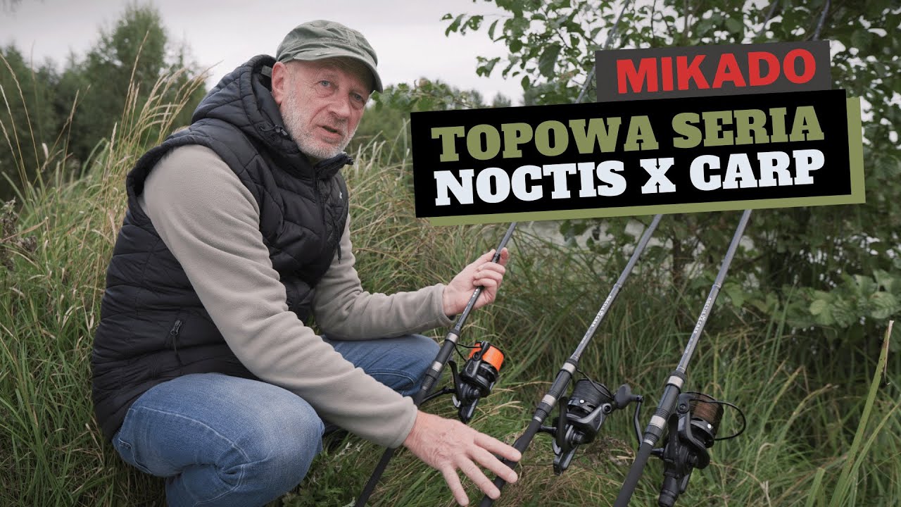 Topowa seria karpi&oacute;wek Mikado - Noctis X Carp