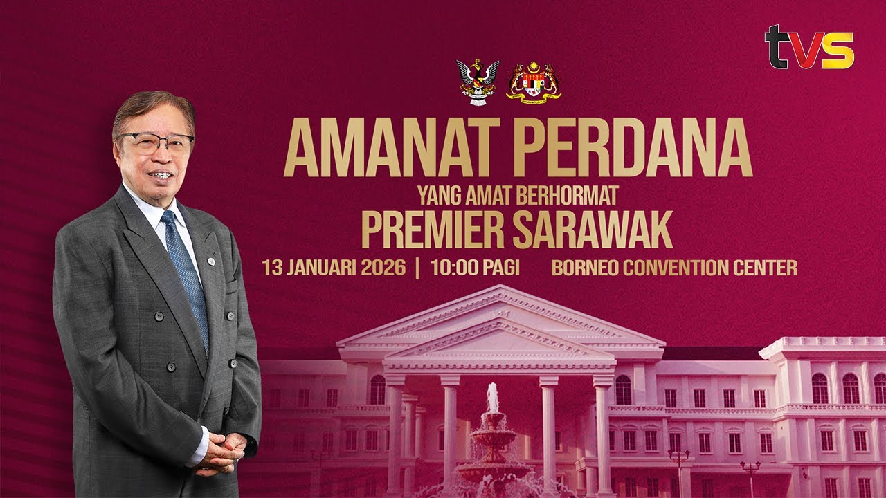[LIVE] Amanat Perdana Yang Amat Berhormat Premier Sarawak 2026