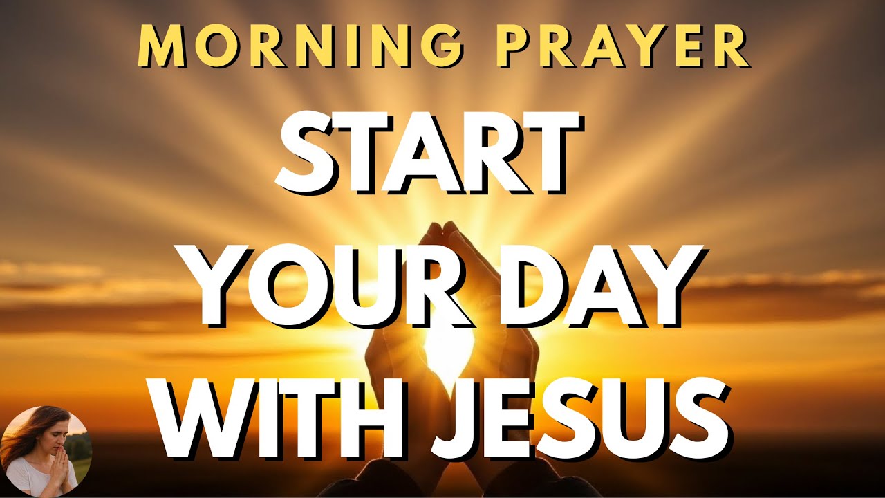 Start Your Day Thanking God and Multiply Your Blessings Like Jesus Did | Morning Prayer