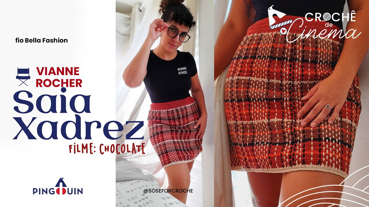 Crochê de Cinema - Vídeo aula da Saia Xadrez Vianne Rocher com o fio Bella Fashion