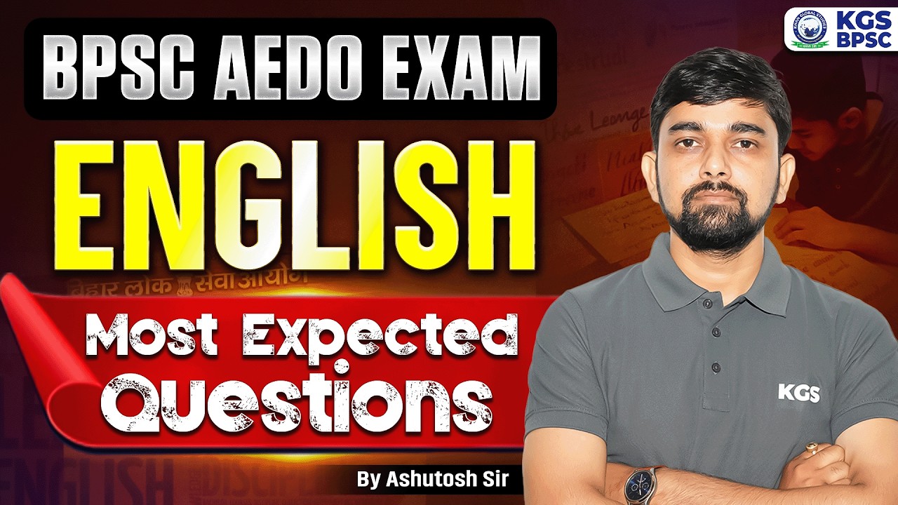BPSC AEDO Exam | English Most Expected Questions | Class 01 | By Ashutosh Tiwari Sir | KGS BPSC