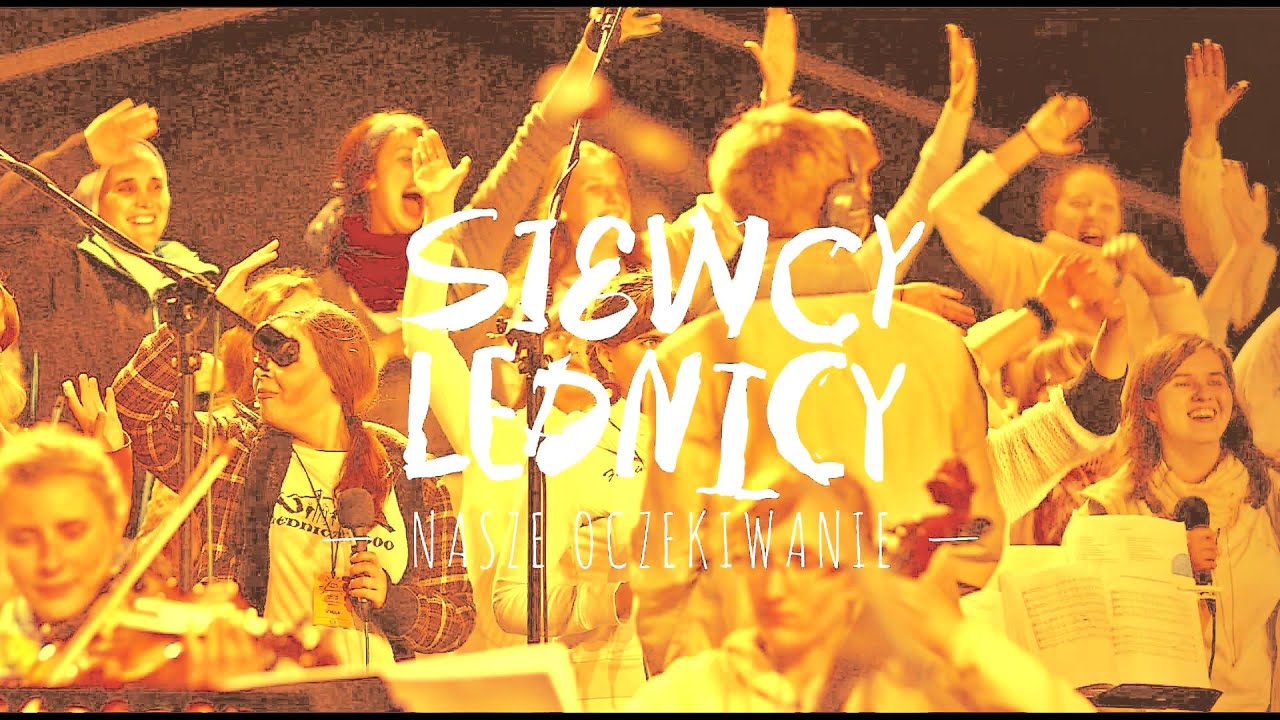 Siewcy Lednicy - Bądź pozdrowiona