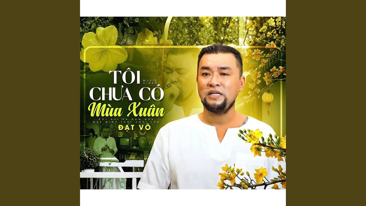 Tôi Chưa Có Mùa Xuân