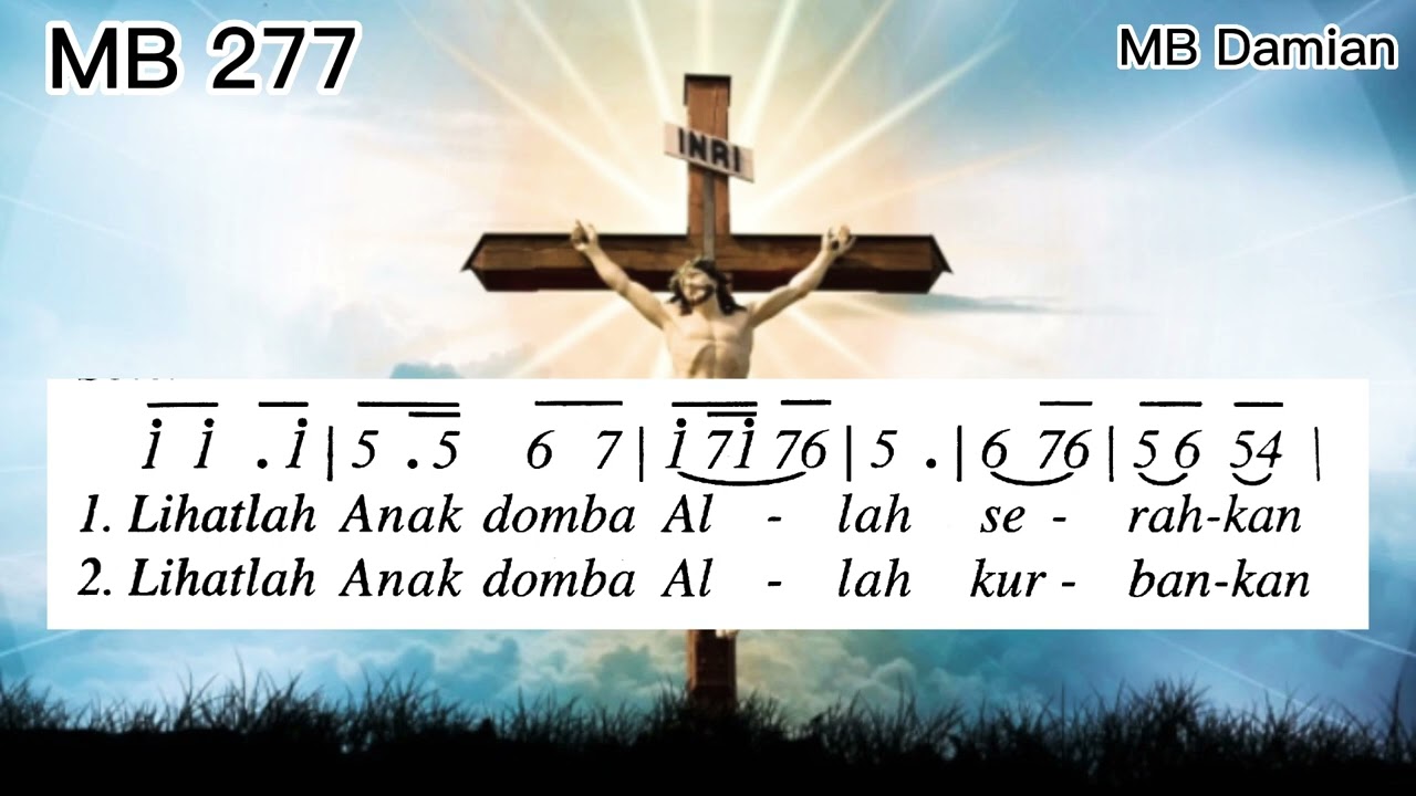 Madah Bakti 277 // Anak Domba Allah // Misa Senja, Gaya Timor