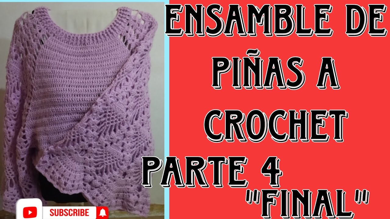 Ensamble de Piñas a Crochet Parte 4 