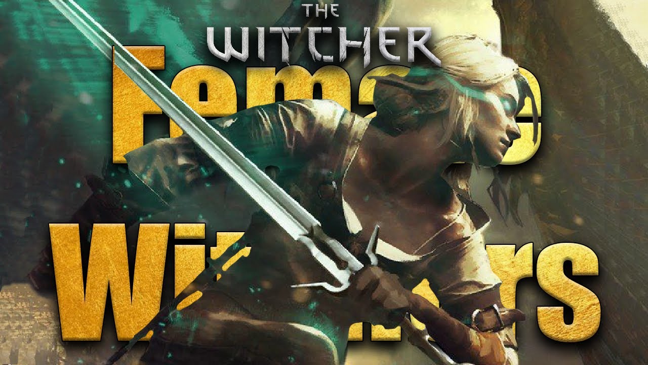Why Are There No Female Witchers?