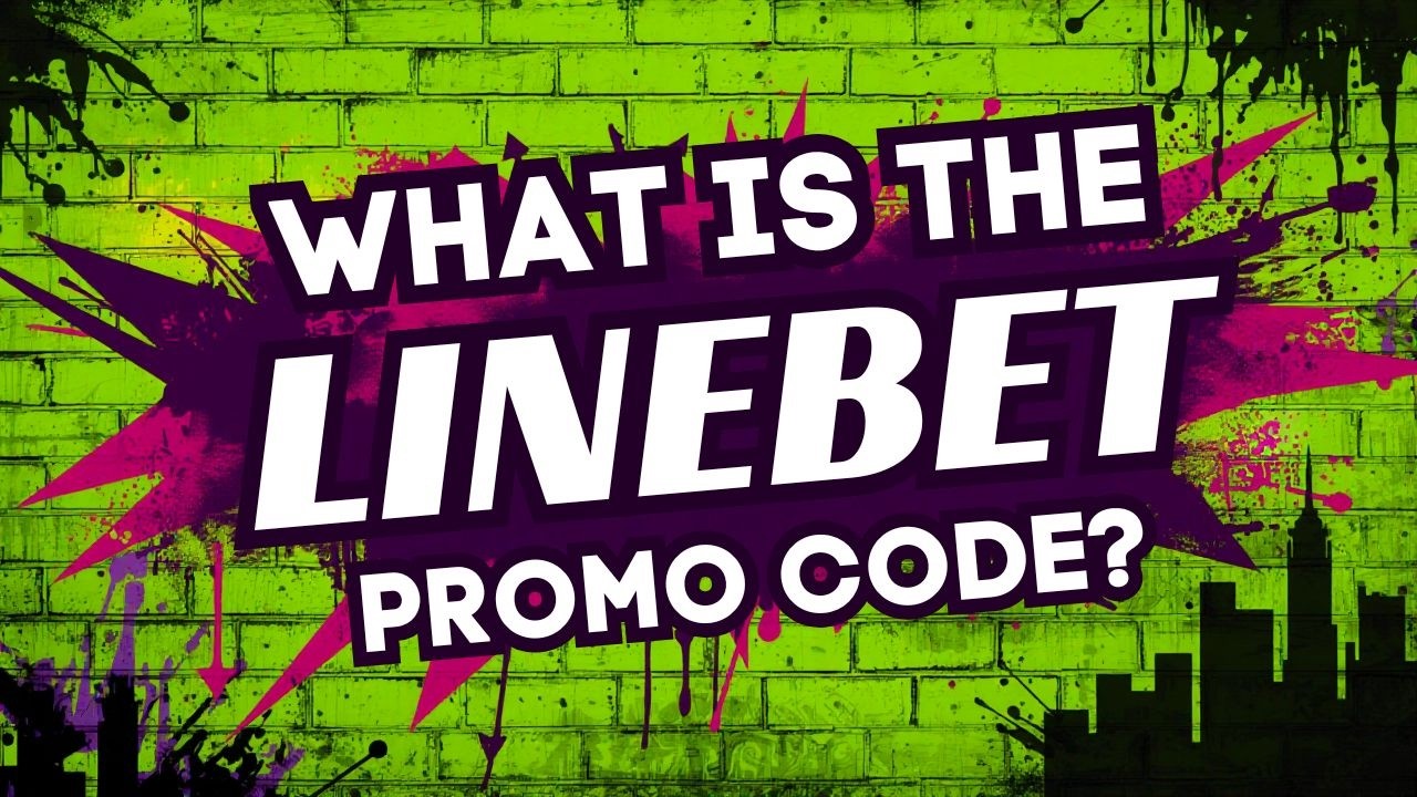 what is the Linebet promo code &ndash; Linebet bonus for all users