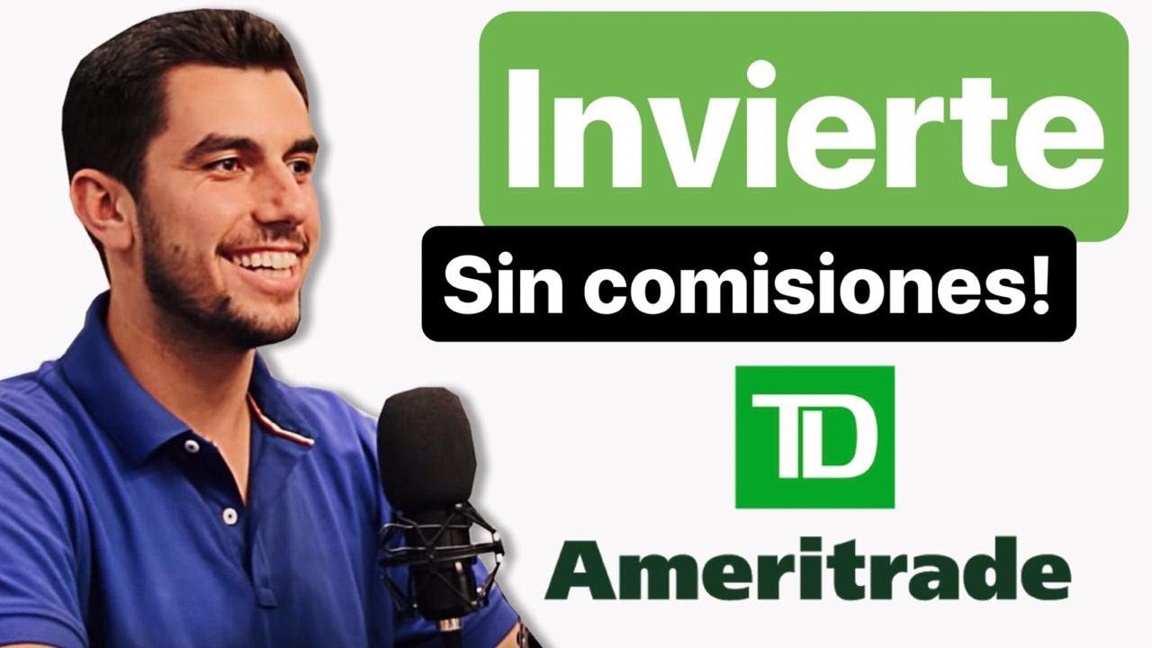 Como INVERTIR en TDAMERITRADE 🤑 (SIN COMISIONES)