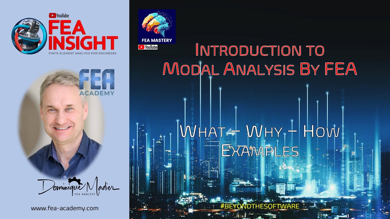 FEA Insight - Ep #12 - Introduction to Modal Analysis by FEA