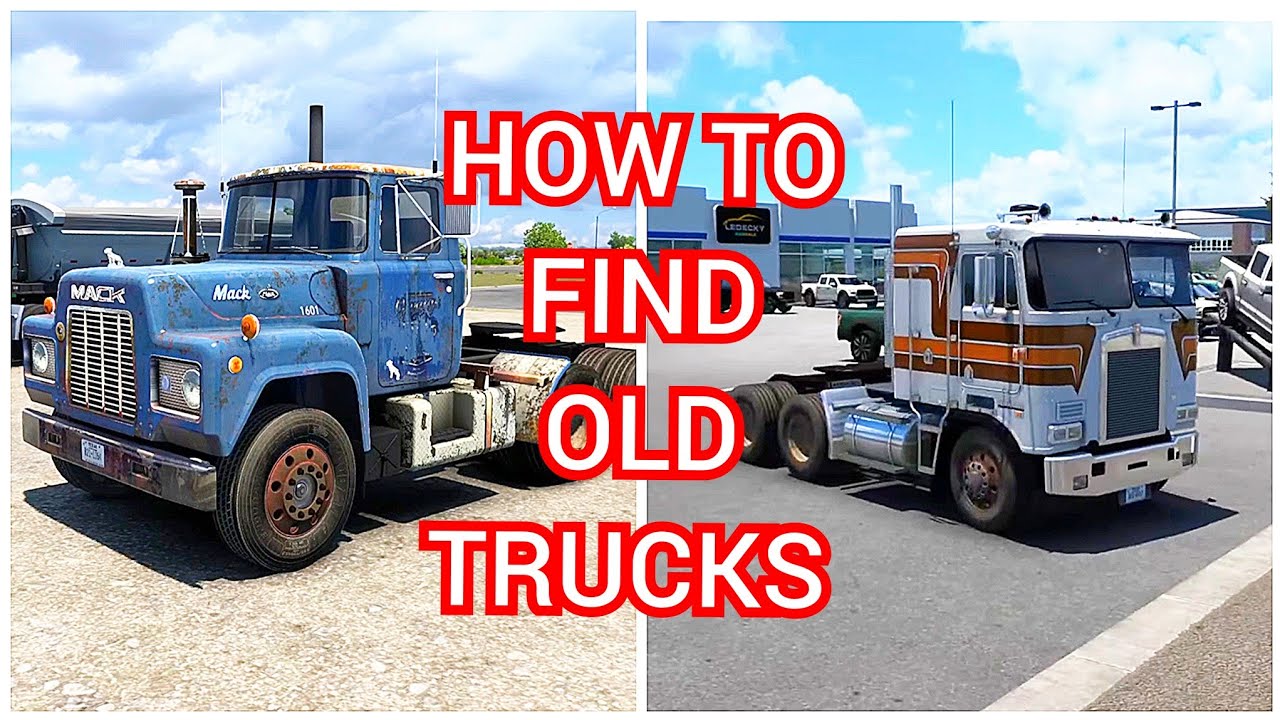 How To Get OLD CLASSIC Trucks In American Truck Simulator
