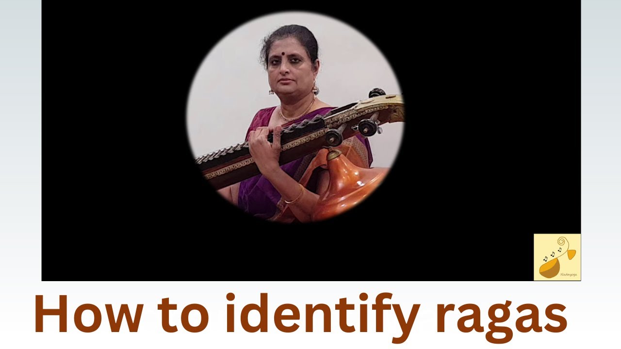 First steps to identifying a Raga | Listen And Learn Series
