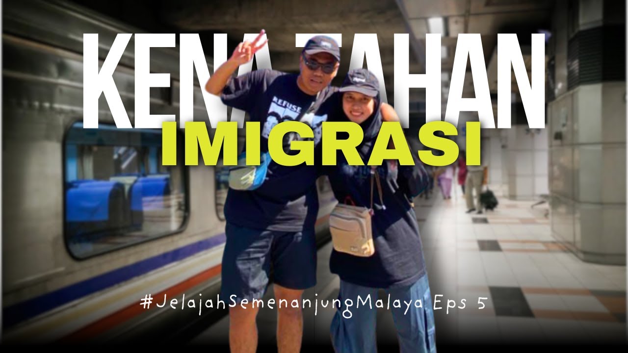 Kereta Antar Negara 5 Menit Saja dari Singapura ke Malaysia - Jelajah Semenanjung Malaya Eps 5