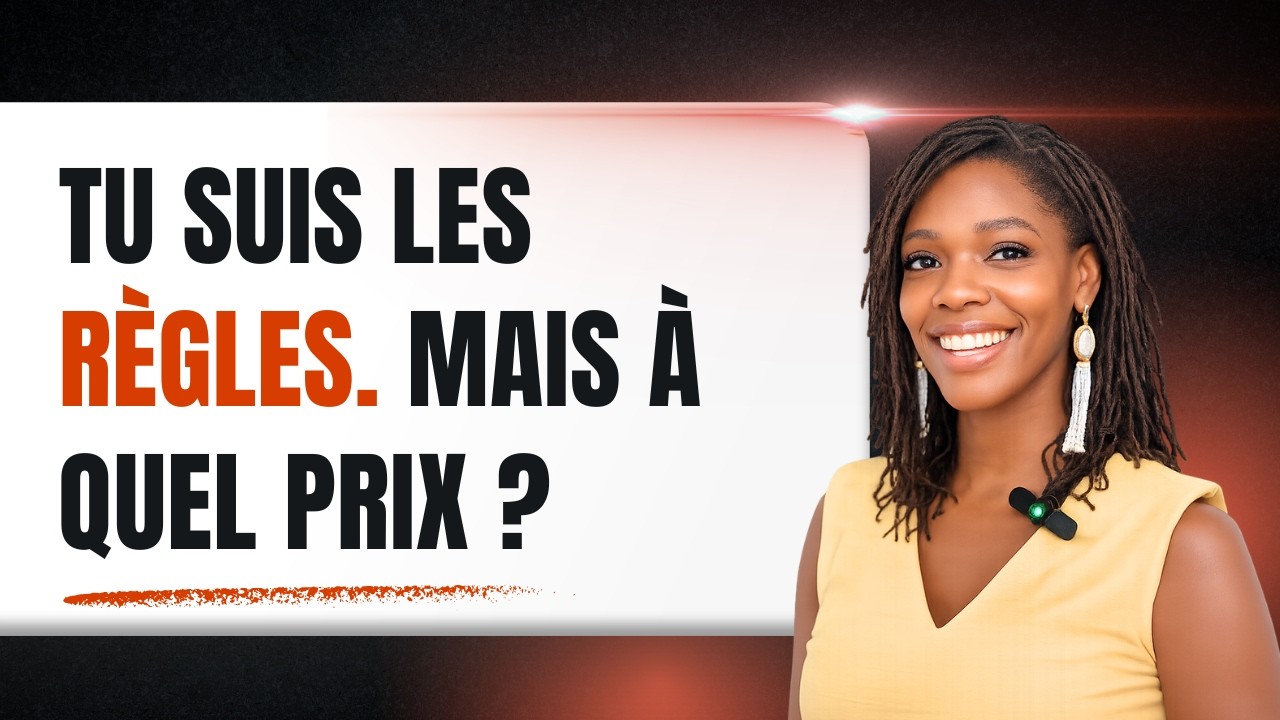 Tu suis les règles, mais à quel prix ?