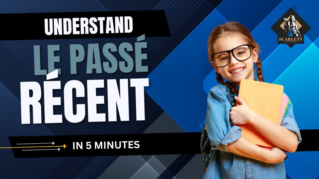 Le Pass&eacute; R&eacute;cent Explained! | Speak About Recent Events in French Easily 🇫🇷✨