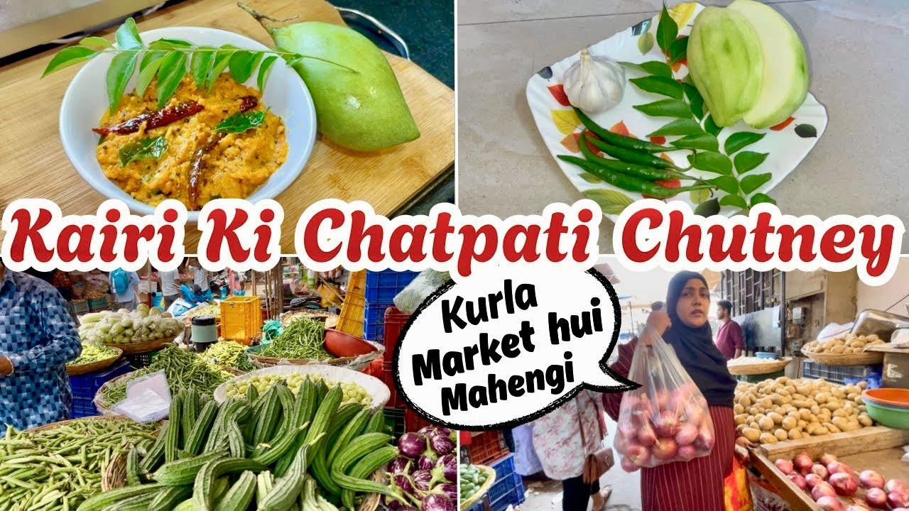 |• 🥭 कच्चे आम की खट्टी-मीठी-तीखी चटनी Recipe | खाएं दाल चावल के साथ | Kurla Market | Vlog 2025 •|