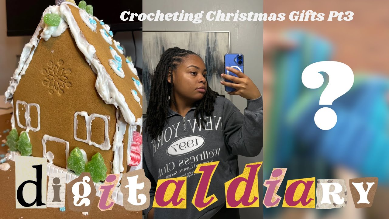 Crocheting Christmas Gifts pt 3 | Digital Diary # 6