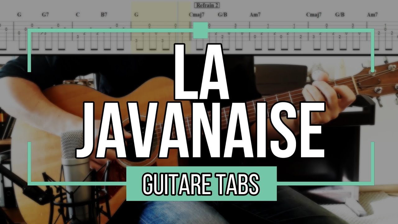 La Javanaise - Serge Gainsbourg [ Guitare Tabs ]