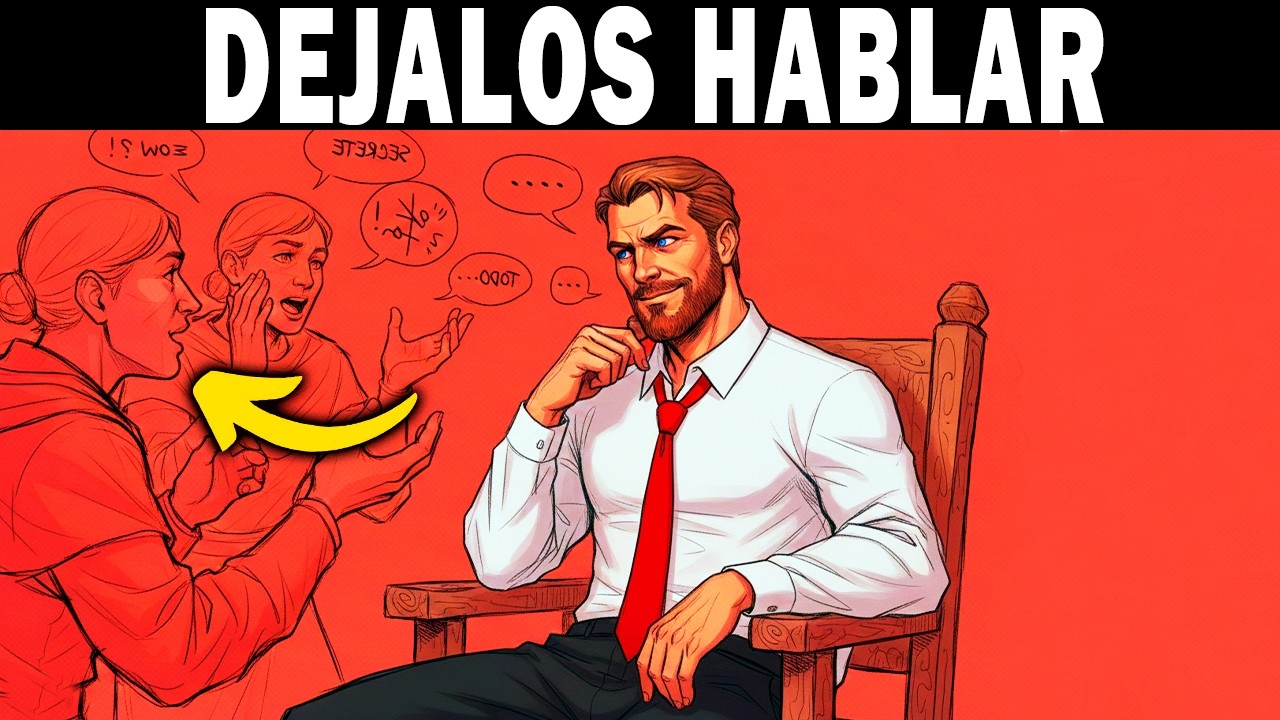 Los Chismosos Te REVELAN Sus Secretos (Si Sabes Escuchar) | Maquiavelo