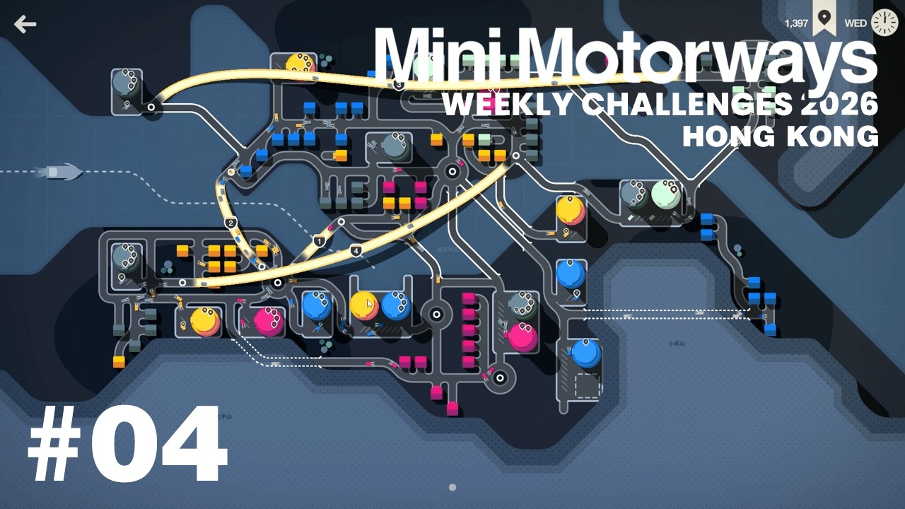 Mini Motorways - Weekly Challenges 2026 - #04 - Hong Kong