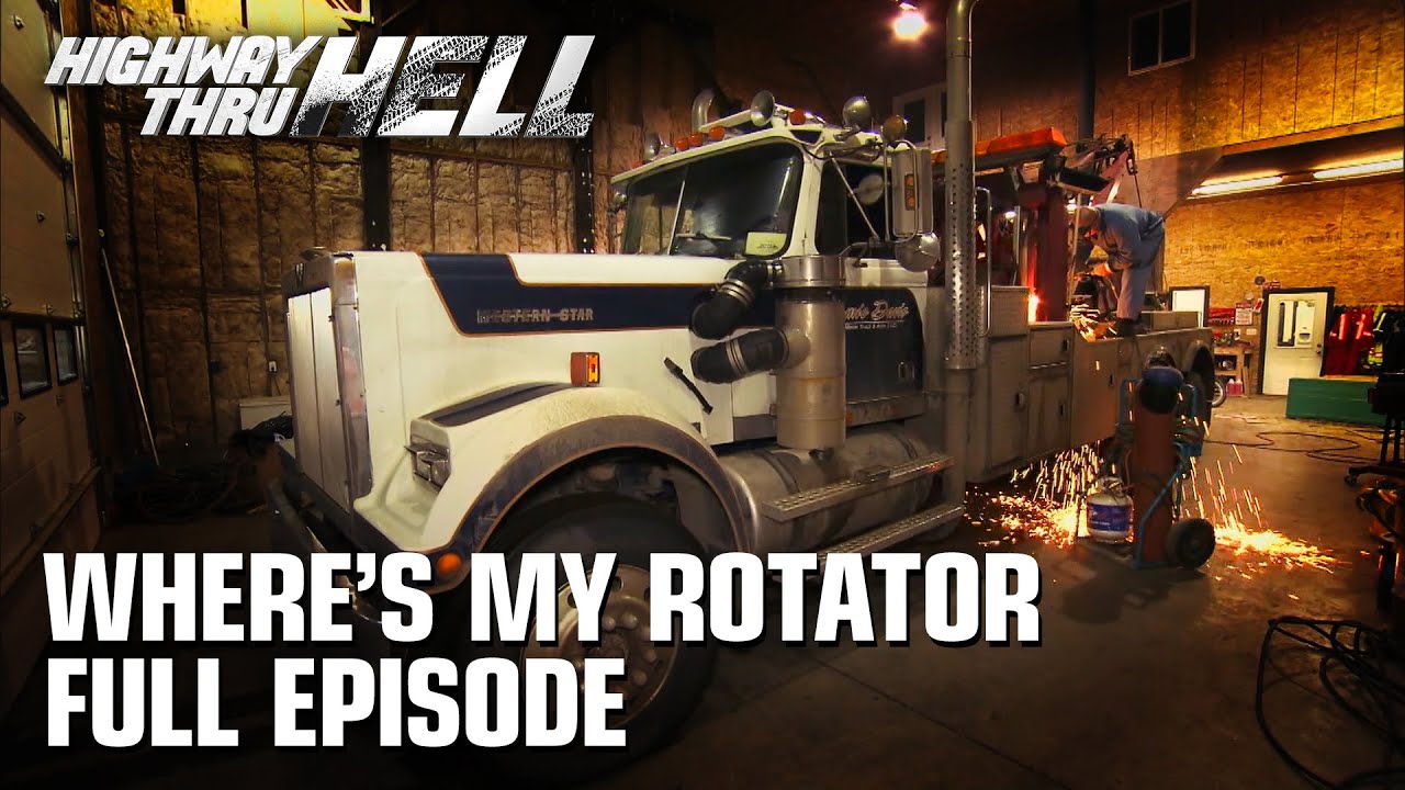 Highway Thru Hell - Season 1 Episode 2 - Where's My Rotator (FULL EPISODE)